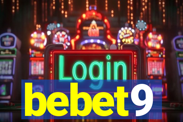 bebet9