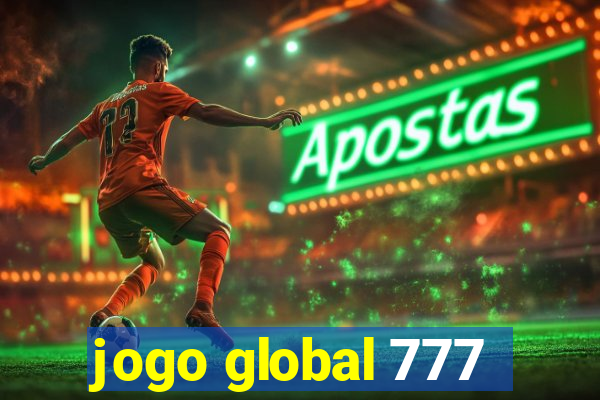 jogo global 777