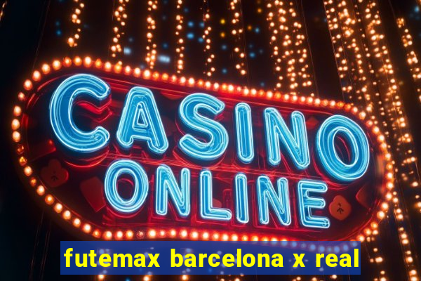 futemax barcelona x real