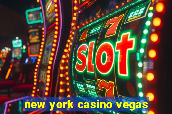 new york casino vegas