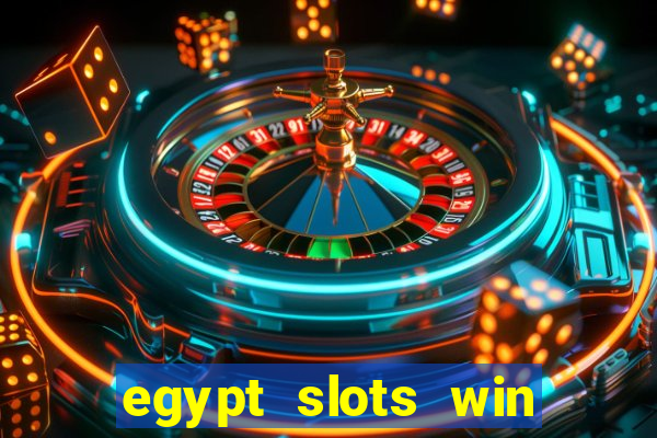 egypt slots win real money