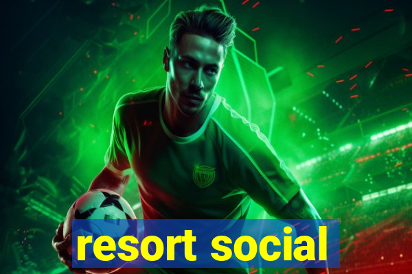 resort social