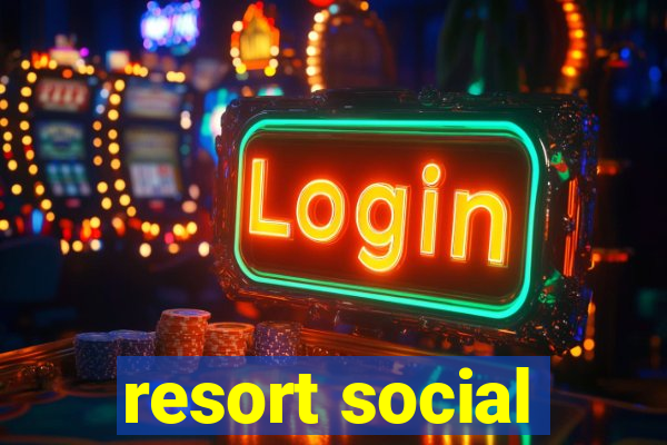 resort social