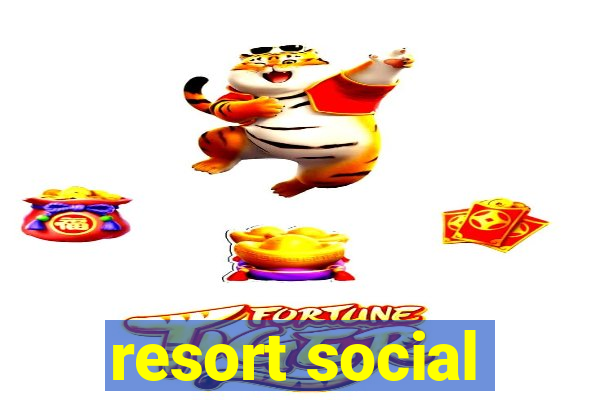 resort social