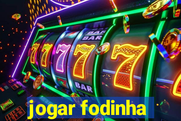 jogar fodinha