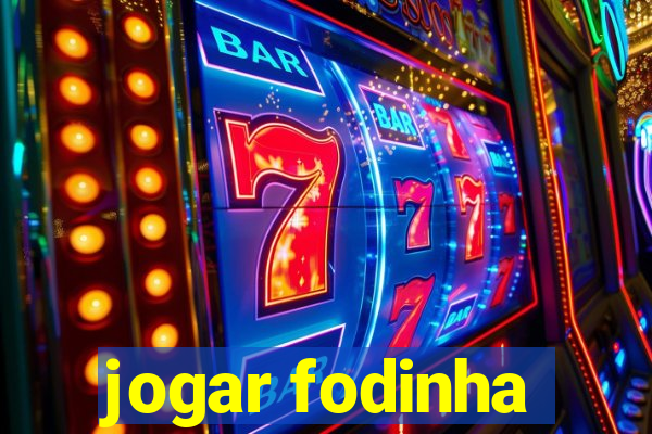 jogar fodinha