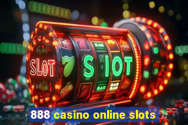 888 casino online slots