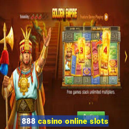 888 casino online slots