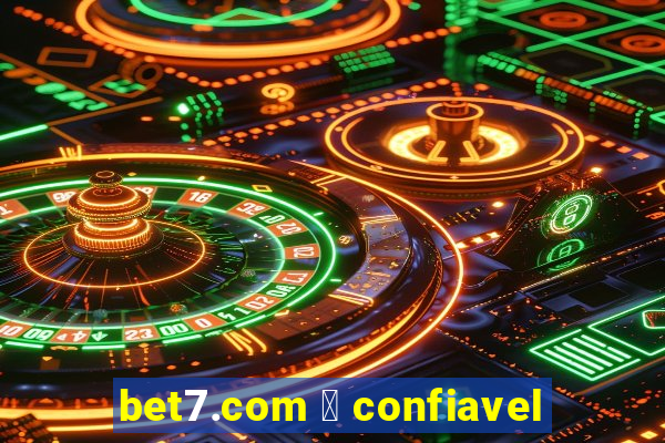 bet7.com 茅 confiavel