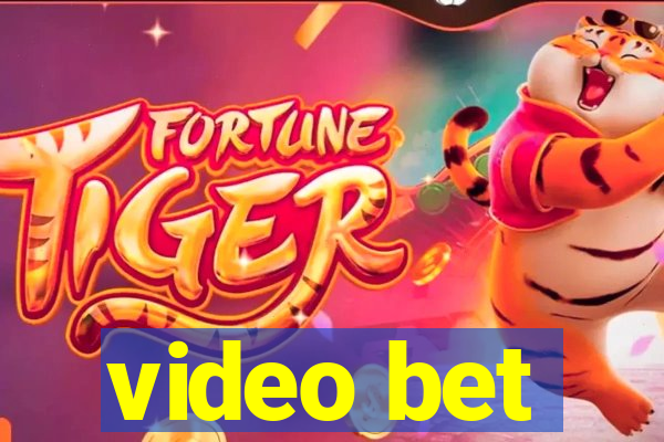 video bet