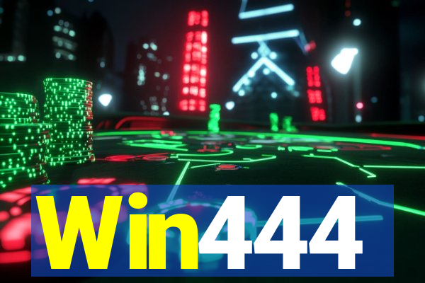 Win444