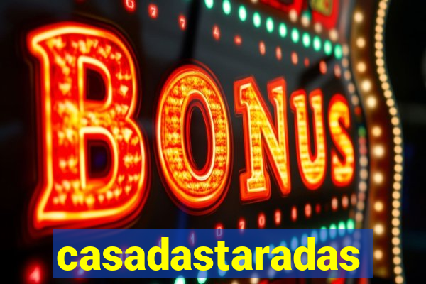 casadastaradas