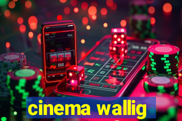 cinema wallig