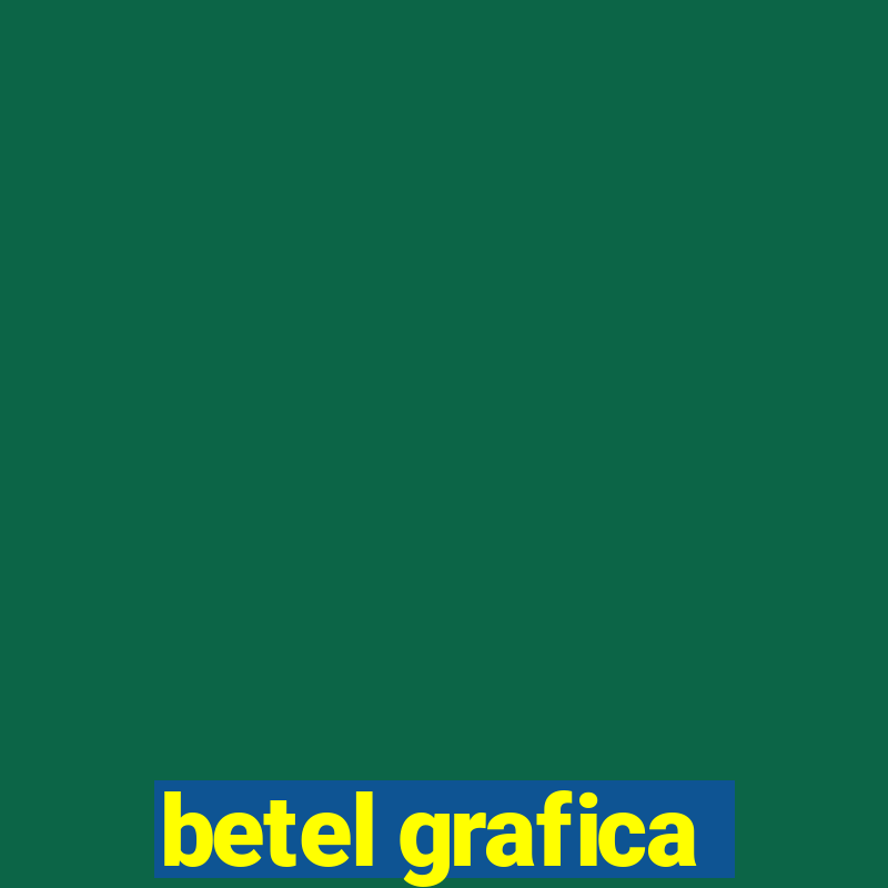 betel grafica