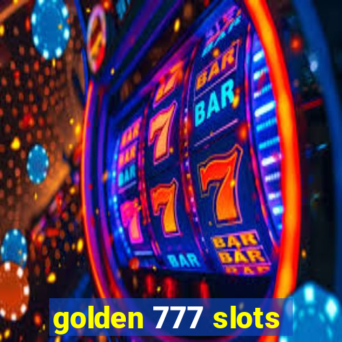 golden 777 slots