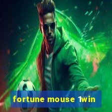 fortune mouse 1win