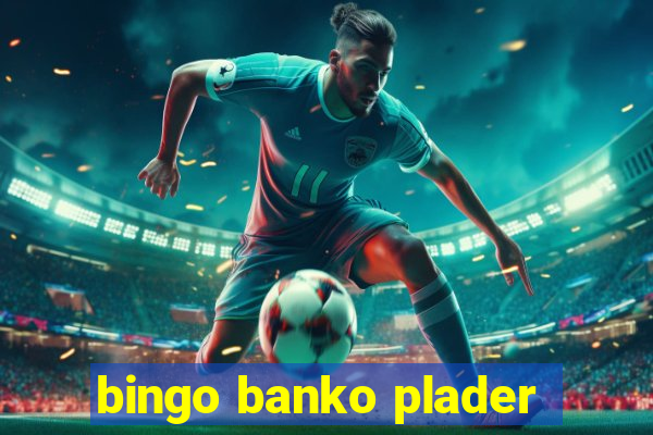 bingo banko plader