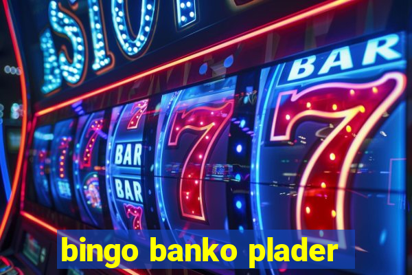 bingo banko plader