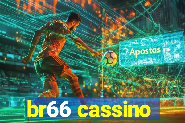 br66 cassino