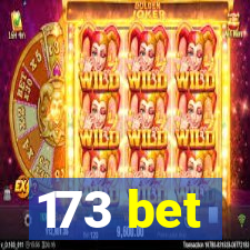 173 bet