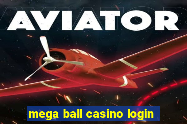 mega ball casino login