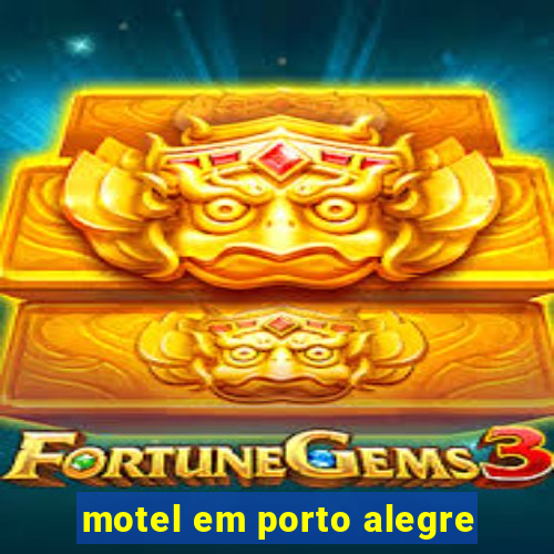 motel em porto alegre