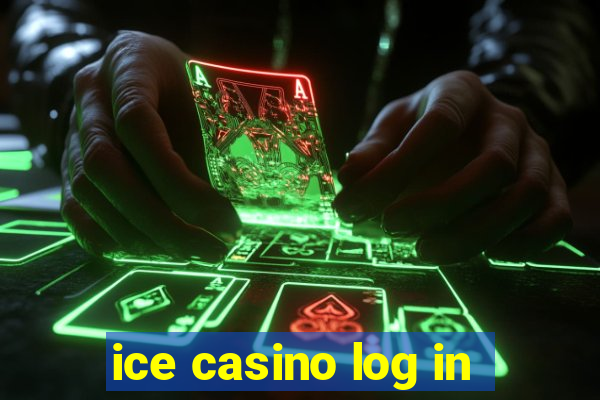 ice casino log in