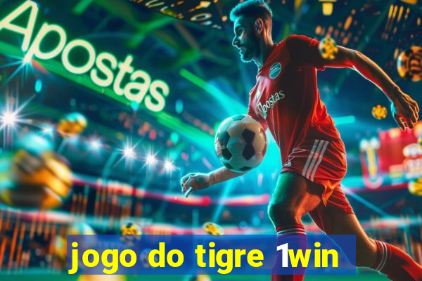 jogo do tigre 1win