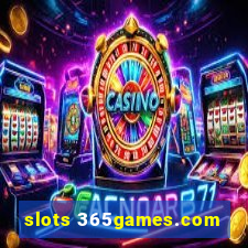 slots 365games.com