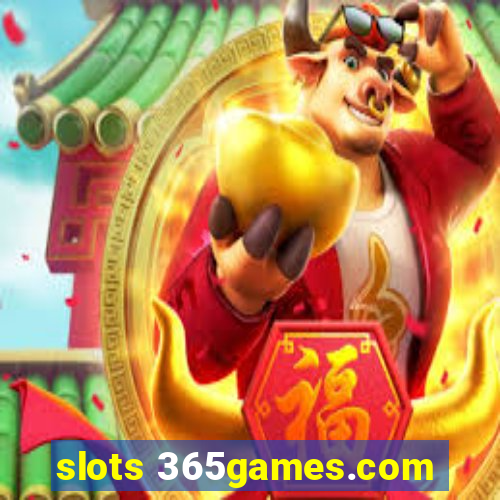 slots 365games.com