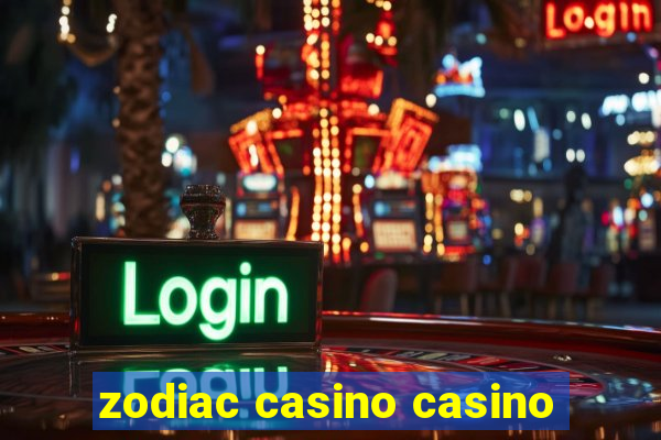 zodiac casino casino