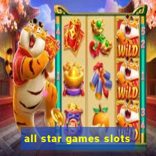 all star games slots