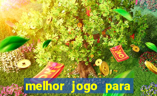 melhor jogo para celular 2024