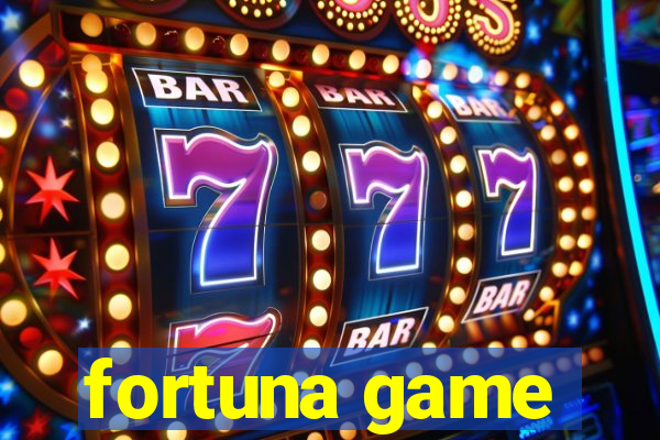 fortuna game