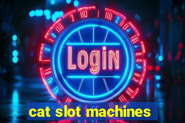 cat slot machines