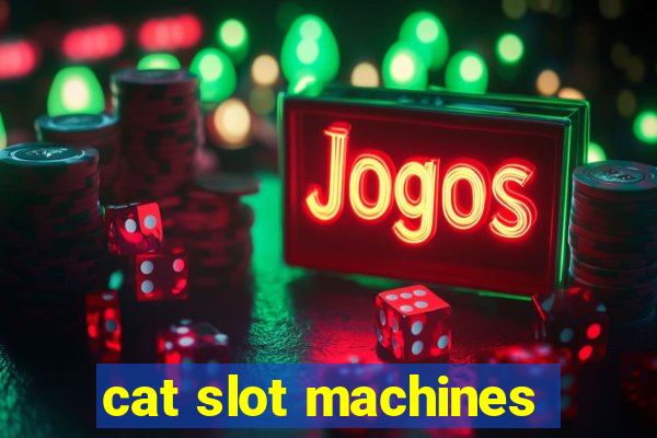 cat slot machines