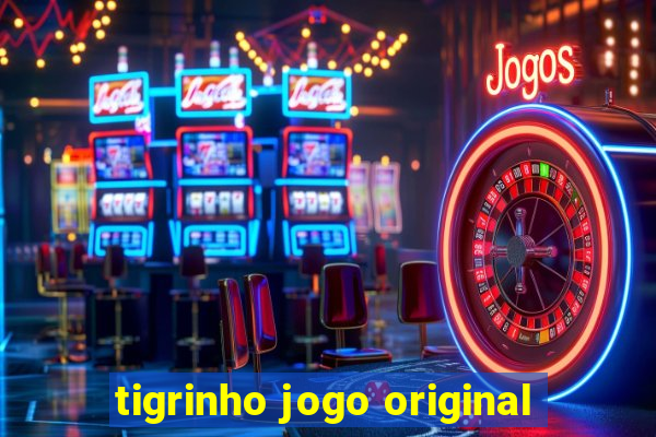 tigrinho jogo original