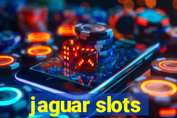 jaguar slots