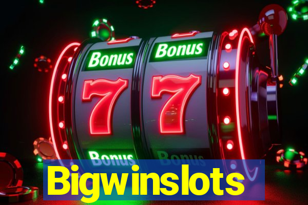 Bigwinslots