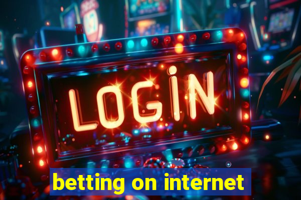 betting on internet