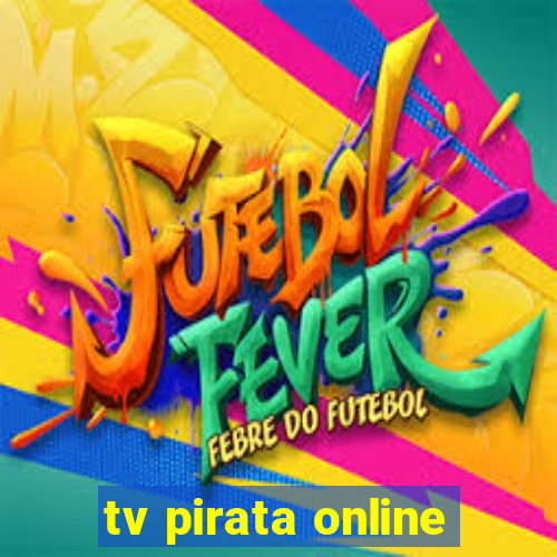 tv pirata online