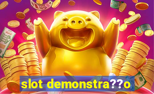 slot demonstra??o