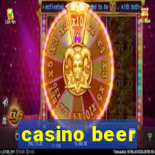 casino beer