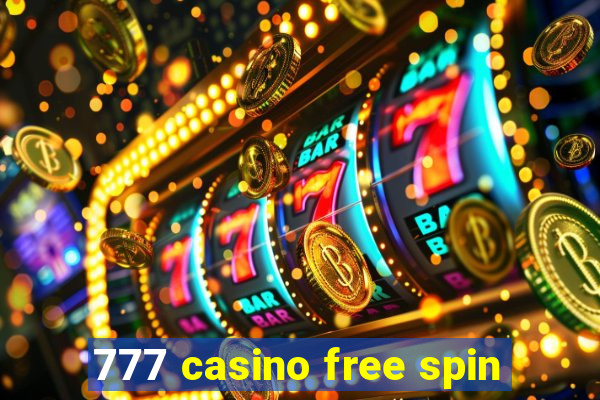 777 casino free spin