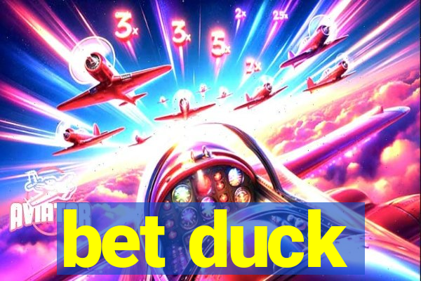 bet duck