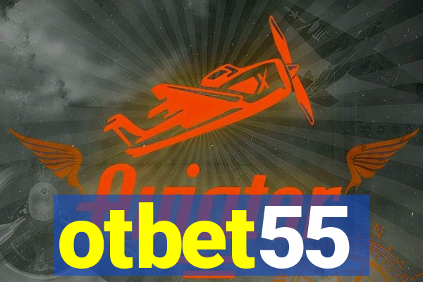 otbet55