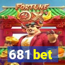 681 bet