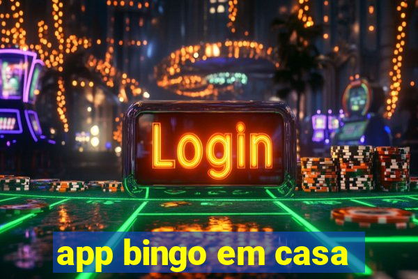 app bingo em casa