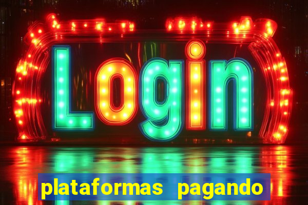 plataformas pagando no cadastro slots