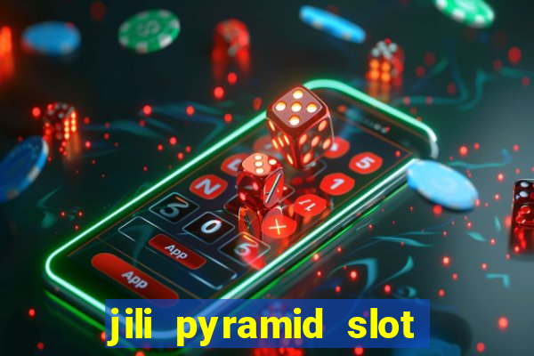 jili pyramid slot 777 club